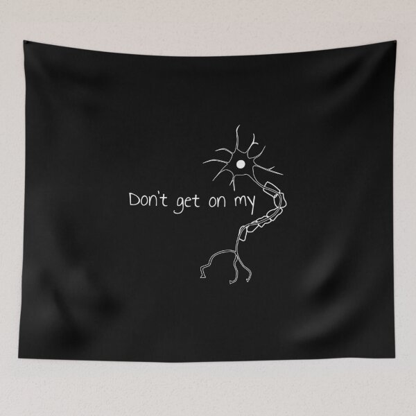 Item preview, Neuroscience "Don't get on my nerves" Funny Nerdy designed and sold by Akavku.