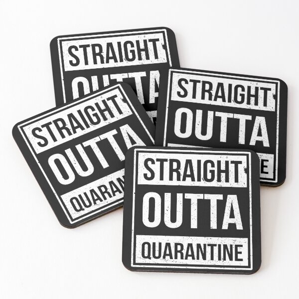 Item preview, Straight Outta Quarantine designed and sold by MisterMacadamia.