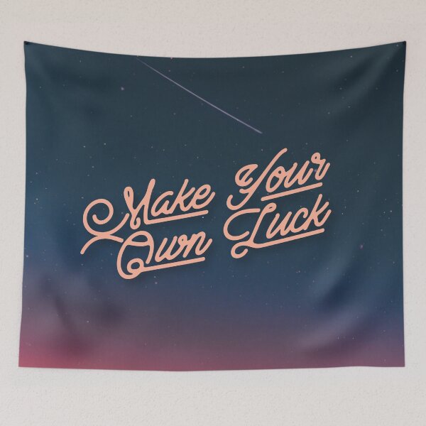 Item preview, Make Your Own Luck- Inspiration designed and sold by joabaj.