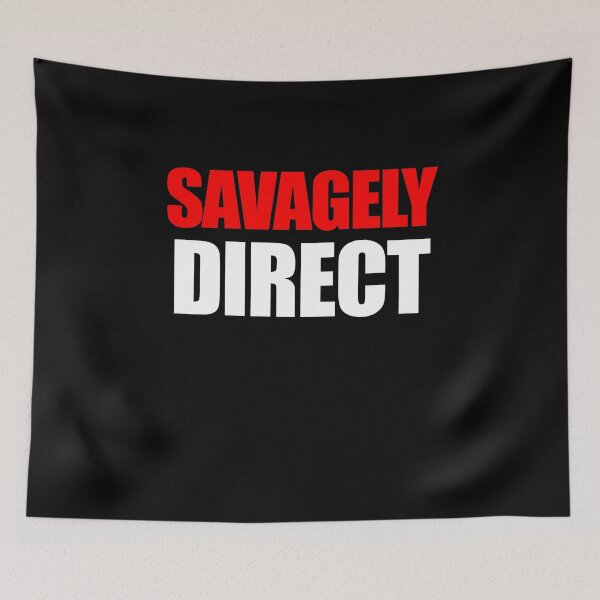 Item preview, savagely direct design designed and sold by AllLeftSides42.