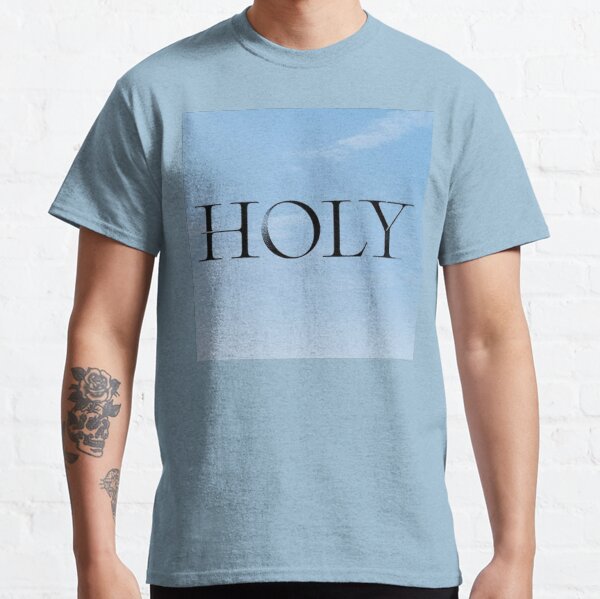 justin bieber holy shirt