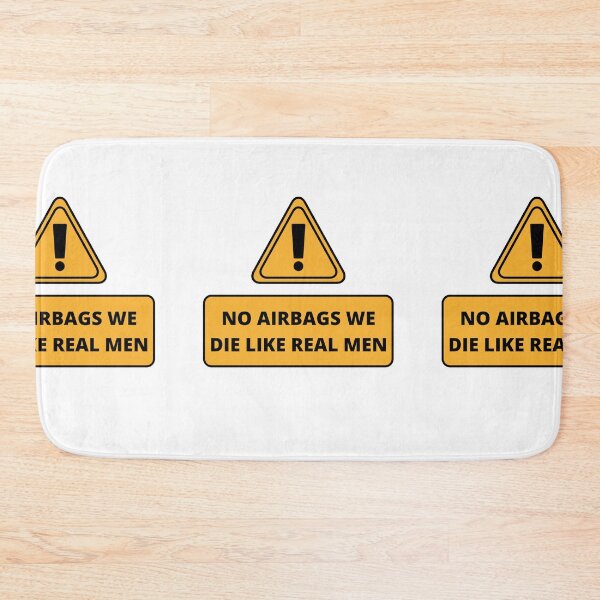 Item preview, No Airbags We Die Like Real Men designed and sold by AdelDa19.