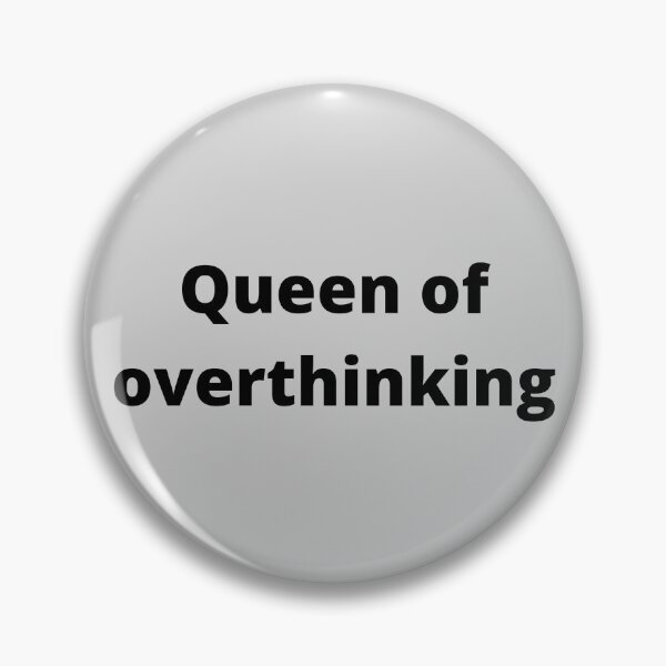 Item preview, Queen Of Overthinking designed and sold by ArtIsSixthSense.