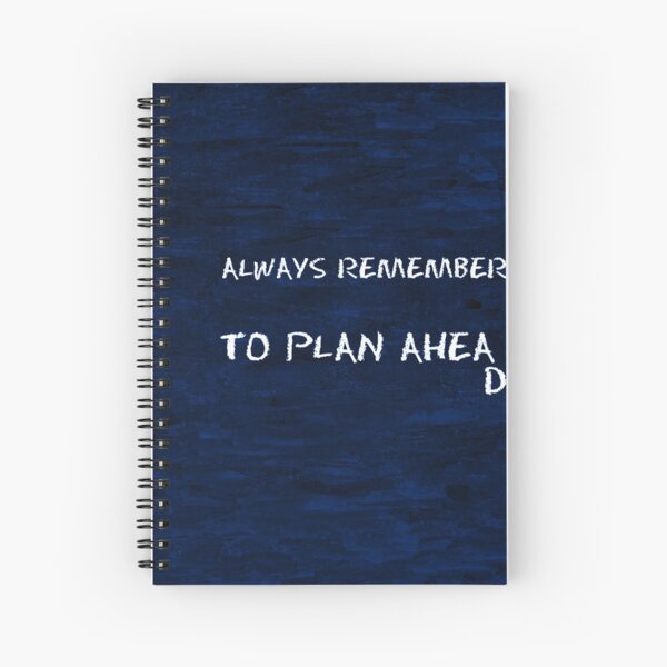 Always Remember Reminder Spiral Notebook