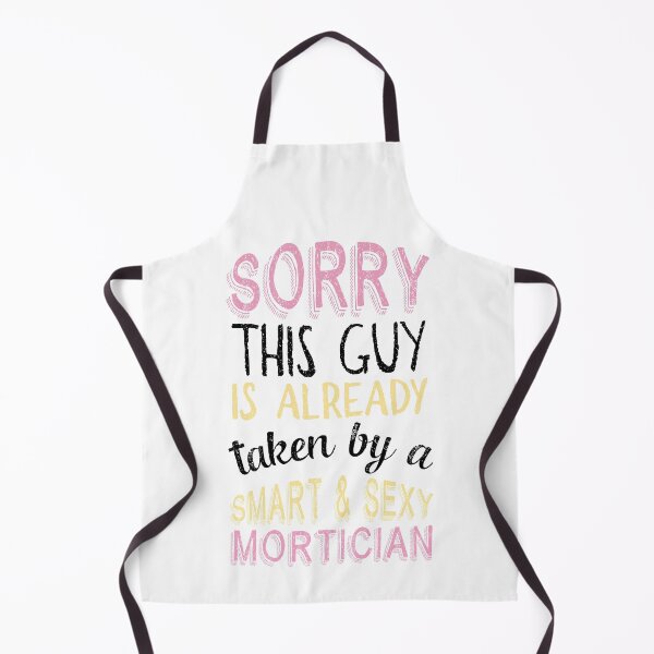 Item preview, Sorry This Guy Is Already Taken By A Smart & Sexy Mortician T-Shirt designed and sold by ZANKELLO.