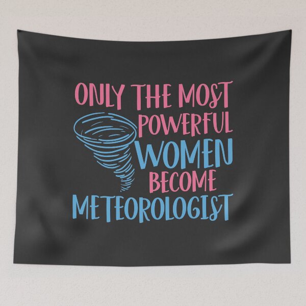 Item preview, Only The Most Powerful Women Become Meteorologist T-Shirt designed and sold by ZANKELLO.