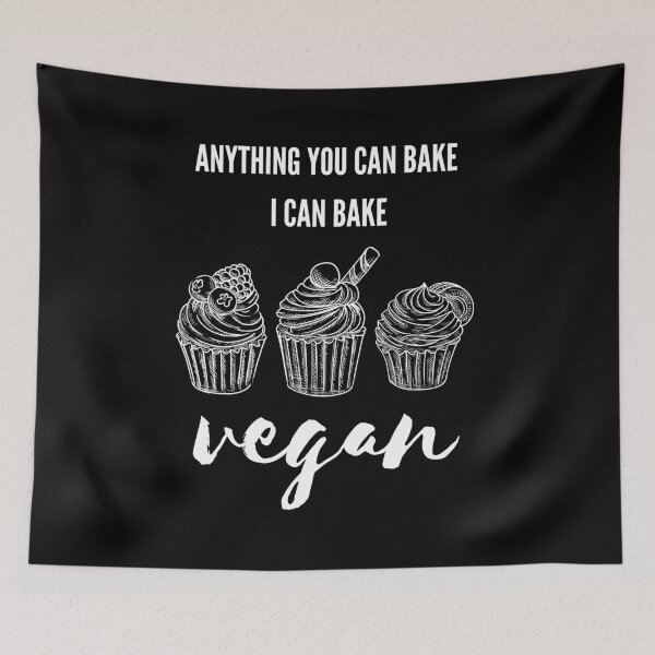 Item preview, ANYTHING YOU CAN BAKE I CAN BAKE VEGAN Cute Vegan Baker designed and sold by a-little-ink.