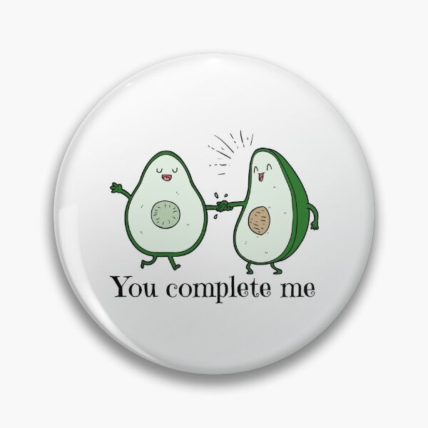 Item preview, You complete me avocado sayings designed and sold by OneTimeEngineer.