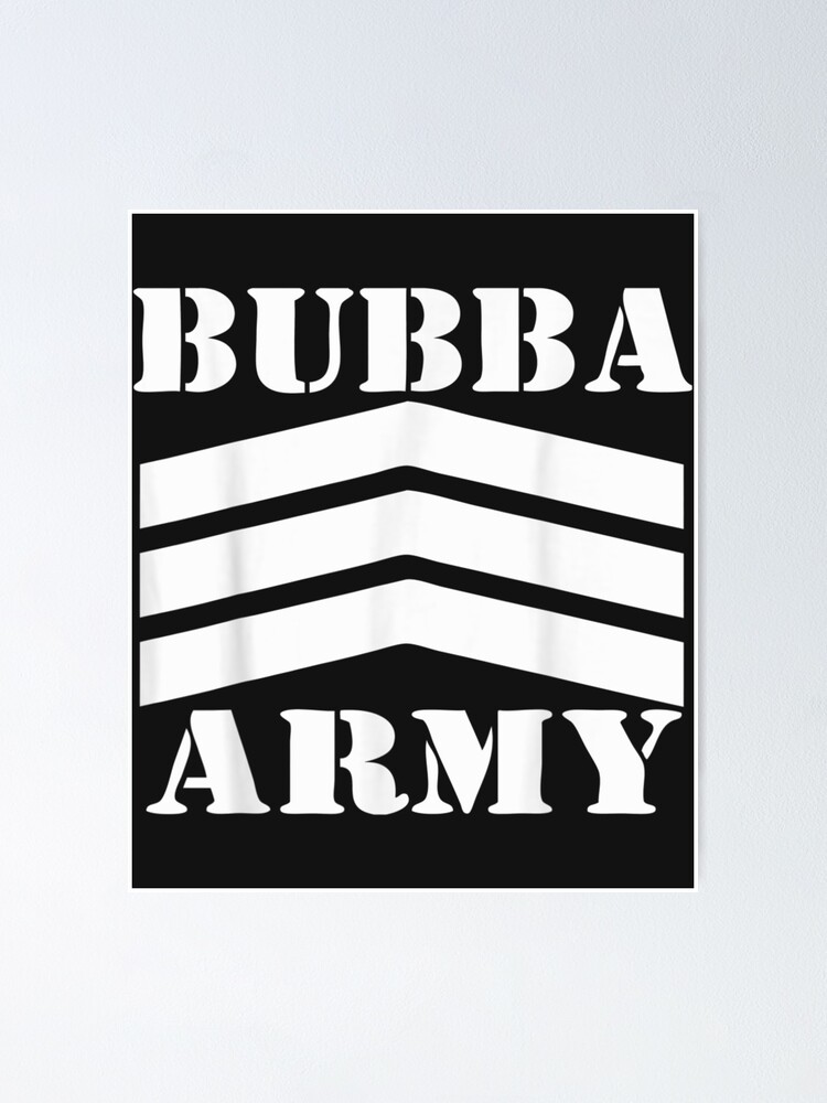 What is bubba army