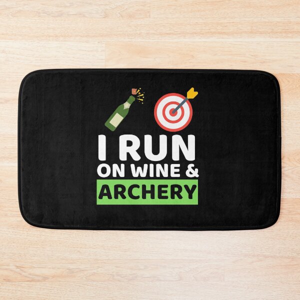Item preview,  I Run On Wine & Archery designed and sold by bifkee19.