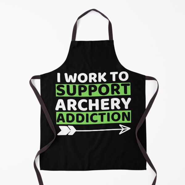 Item preview, I Work To Support Archery Addiction designed and sold by bifkee19.