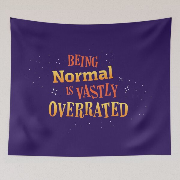 Item preview, Being Normal is Vastly Overrated designed and sold by Heyday Threads.