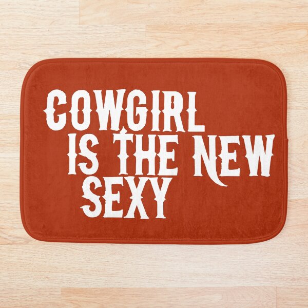 Cowgirl is the new sexy white Bath Mat