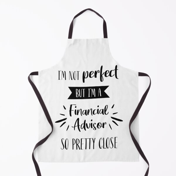 Item preview, I'm Not Perfect but I'm a Financial Advisor So Pretty Close T-Shirt designed and sold by ZANKELLO.
