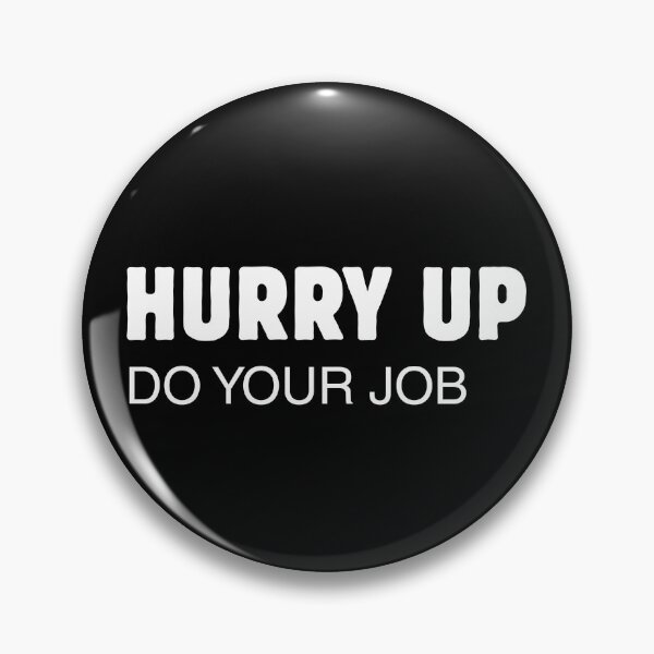 Item preview, hurry up - job designed and sold by illustrations77.