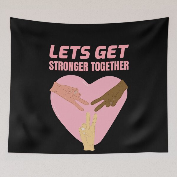 Item preview, Lets Get Stronger Together Heart Equality designed and sold by jacks-tees.