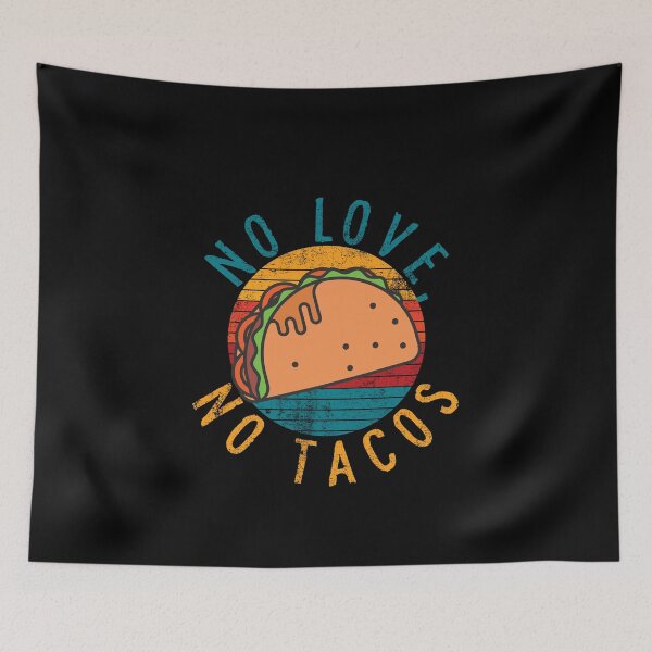 Item preview, La Careta No Love No Tacos designed and sold by TheMattDesigns.