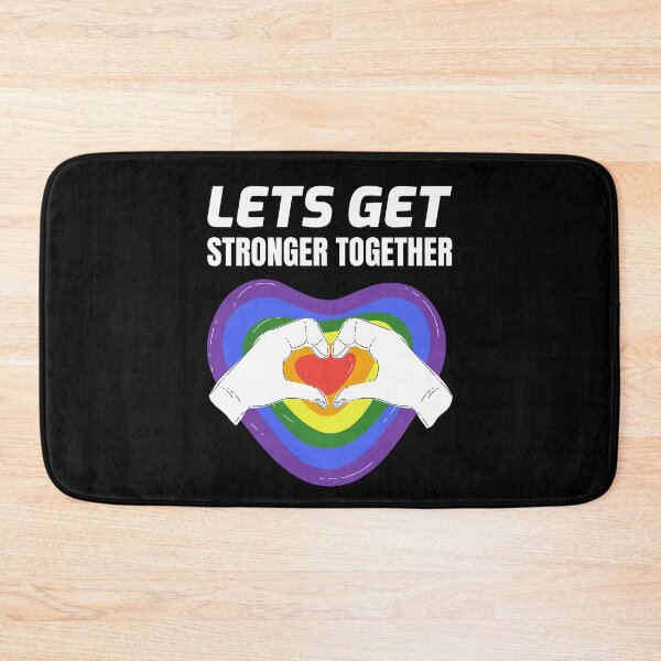 Item preview, Lets Get Stronger Together Pride designed and sold by jacks-tees.