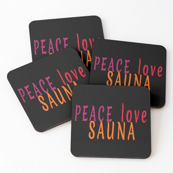 Item preview, Peace love sauna lovers quote |  designed and sold by clewzo.
