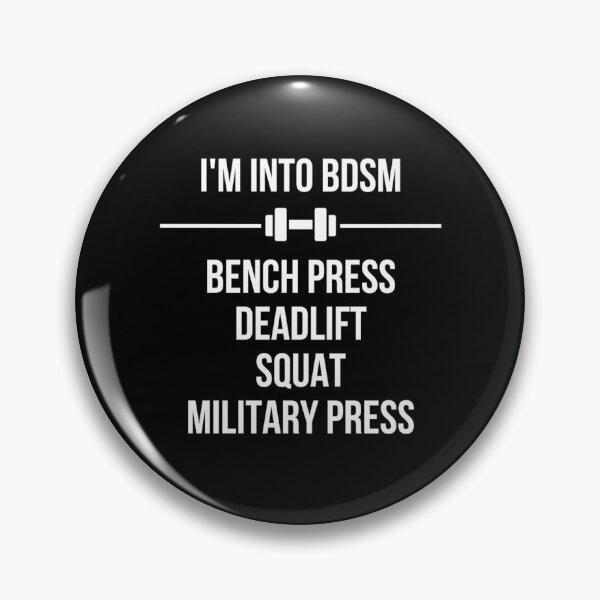 Item preview, I'M INTO BDSM - Bench press, deadlift, squat, military press (dark) designed and sold by wear-your-style.