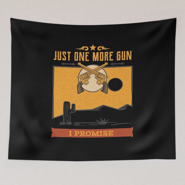 Item preview, Just one more gun i promise designed and sold by GoodyLeo.