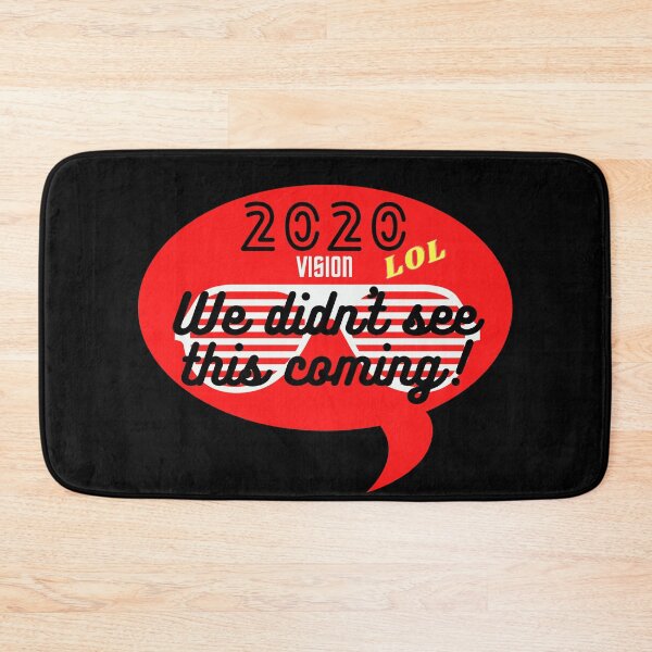 Item preview, Funny 2020 Vision, we didn't see this coming T-Shirt designed and sold by Artomobiles.