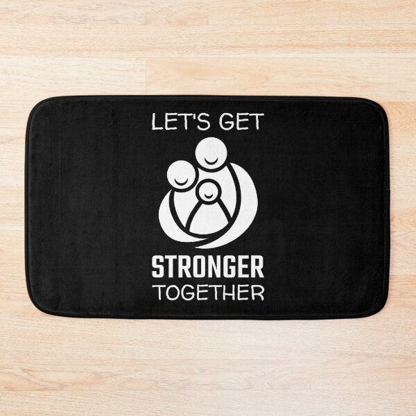 Item preview, Lets Get Stronger Together Family designed and sold by jacks-tees.