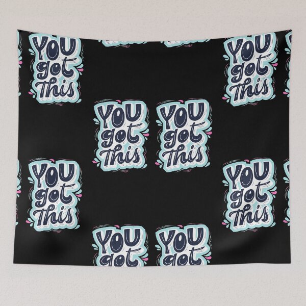Item preview, You Got This Design designed and sold by Imaginative Expressions⭐️ ⭐️ ⭐️ ⭐️ ⭐️.