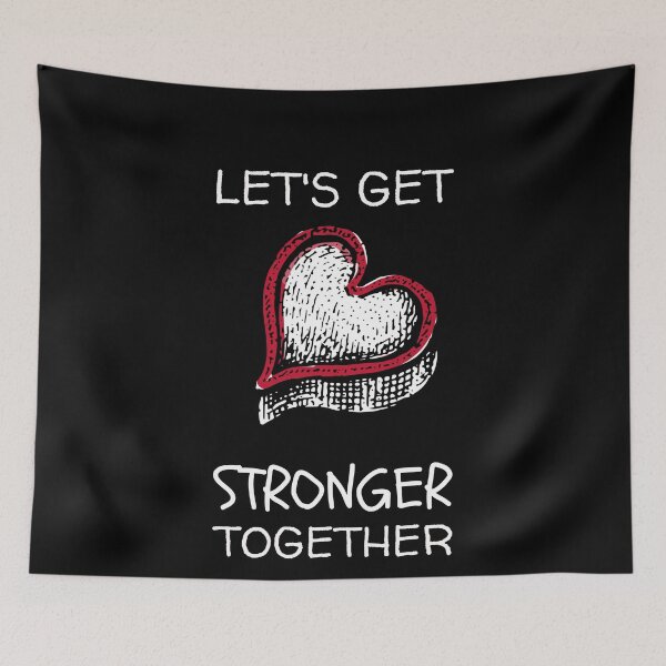 Item preview, Lets Get Stronger Together Heart Icon designed and sold by jacks-tees.