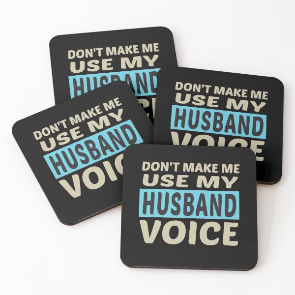Item preview, Don't Make Me Use My Husband Voice, Cute Funny Gift Idea designed and sold by awesomedraw.