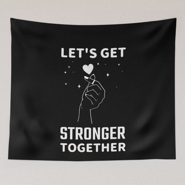 Item preview, Lets Get Stronger Together Hand designed and sold by jacks-tees.