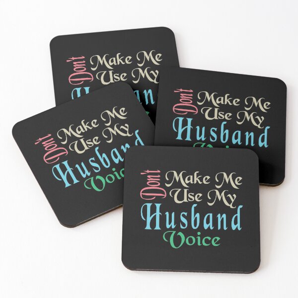 Item preview, Don't Make Me Use My Husband Voice, Cute Funny Gift Idea designed and sold by awesomedraw.