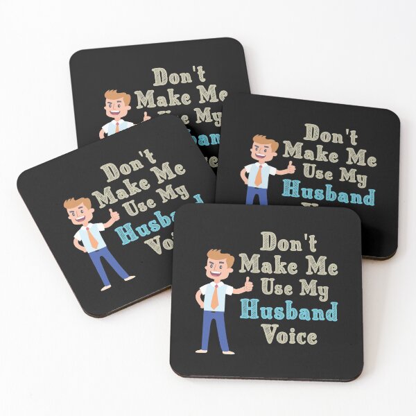 Item preview, Don't Make Me Use My Husband Voice, Cute Funny Gift Idea designed and sold by awesomedraw.