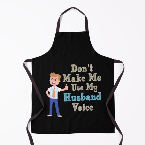 Item preview, Don't Make Me Use My Husband Voice, Cute Funny Gift Idea designed and sold by awesomedraw.