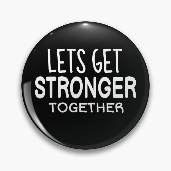 Item preview, Lets Get Stronger Together Text designed and sold by jacks-tees.