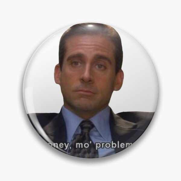 Item preview, Michael Scott - mo' money, mo' problems  designed and sold by clarabjensen.