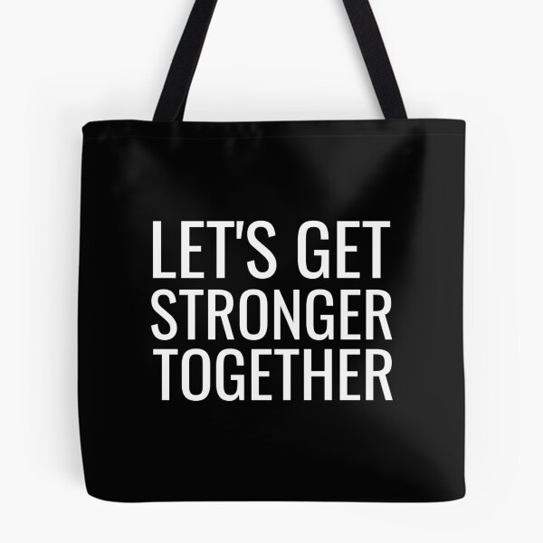 Item preview, Lets Get Stronger Together Text designed and sold by jacks-tees.