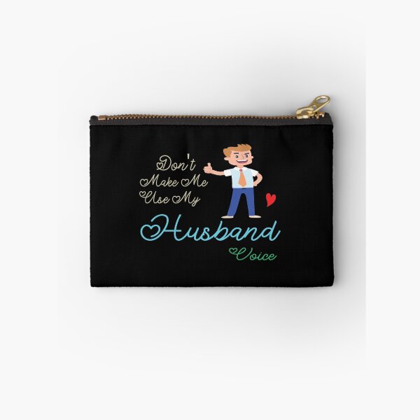 Item preview, Don't Make Me Use My Husband Voice, Cute Funny Gift Idea designed and sold by awesomedraw.
