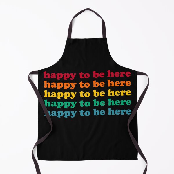 Item preview, Happy to be here designed and sold by likebakerdo.