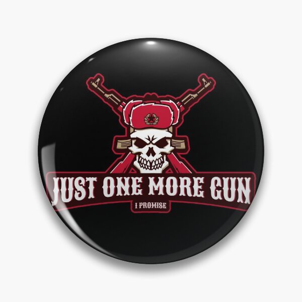 Item preview, just one more gun i promise gun owner gun lover designed and sold by GoodyLeo.