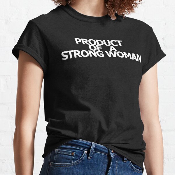 Vista previa del artículo con la obra «Producto de una mujer fuerte», diseñado y vendido por AllLeftSides42.