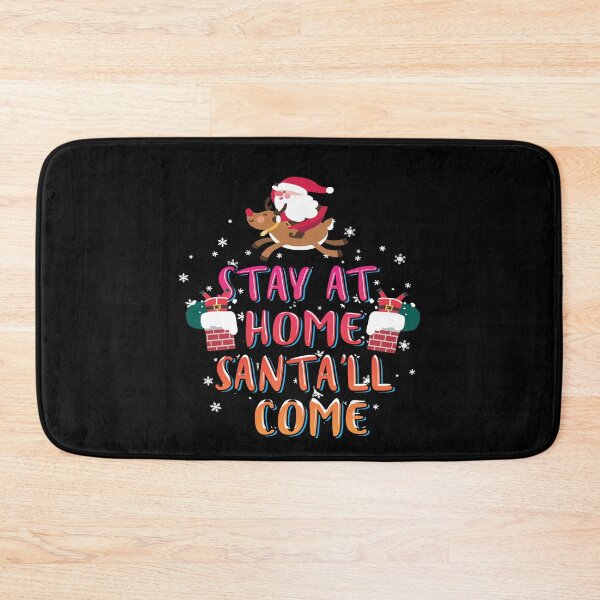 Item preview, Stay At Home Santa'll Come designed and sold by Qudkin.
