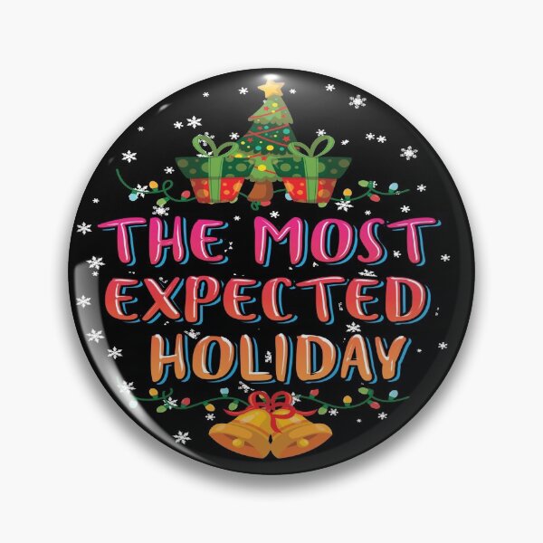Item preview, The Most Expected Holiday designed and sold by Qudkin.
