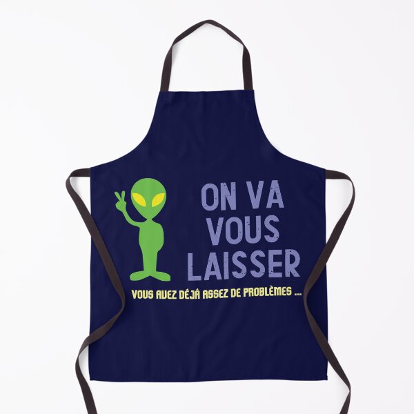 Item preview, Alien will leave us, enough problems - Humor Message designed and sold by rubislys.