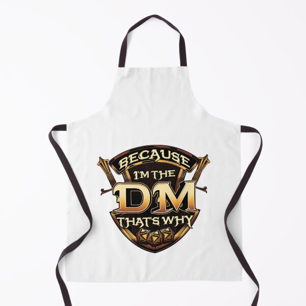 Item preview, Because I'm The DM That's Why Funny RPG Gaming Pun designed and sold by perfectpresents.