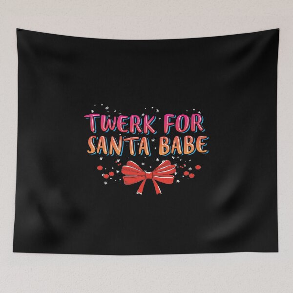 Item preview, Twerk For Santa Babe designed and sold by Qudkin.