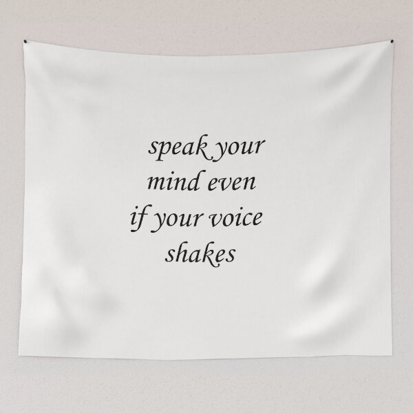 Item preview,   speak your mind even if your voice shakes, autumn 202X designed and sold by HananDesign13.