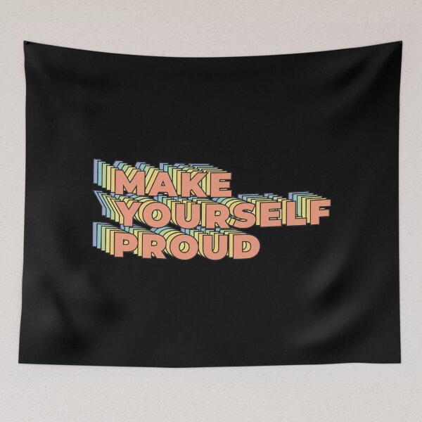 Item preview, Make yourself proud designed and sold by Statim.
