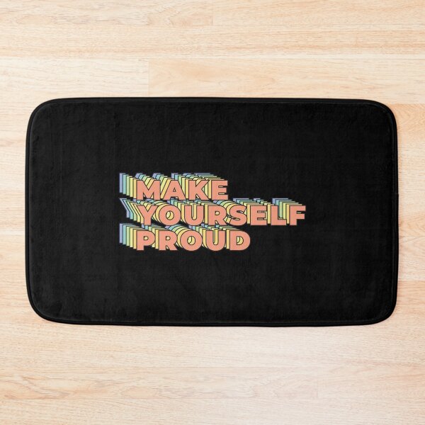 Item preview, Make yourself proud designed and sold by Statim.