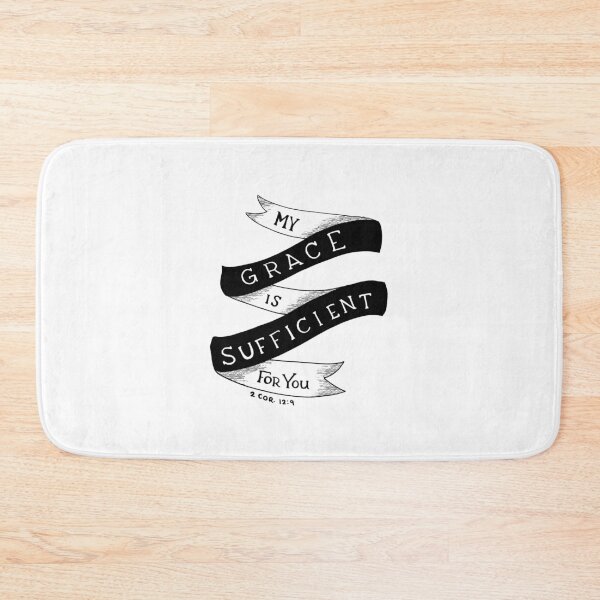 Item preview, My Grace is Sufficient for You  designed and sold by InkyPixelPrints.